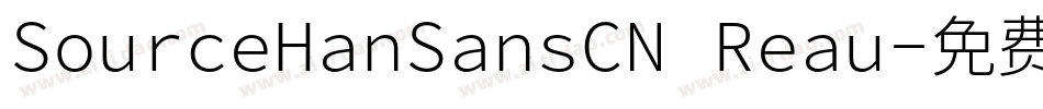 SourceHanSansCN Reau字体转换